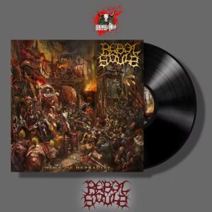 Rebel Souls - LP “Dawn Of Depravity”